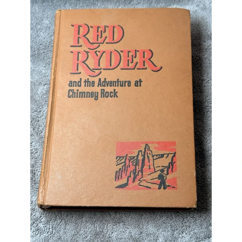 Red Ryder and The Adventure at Chimney Rock 1946 H C Thomas, Whitman Pub, Cowboy